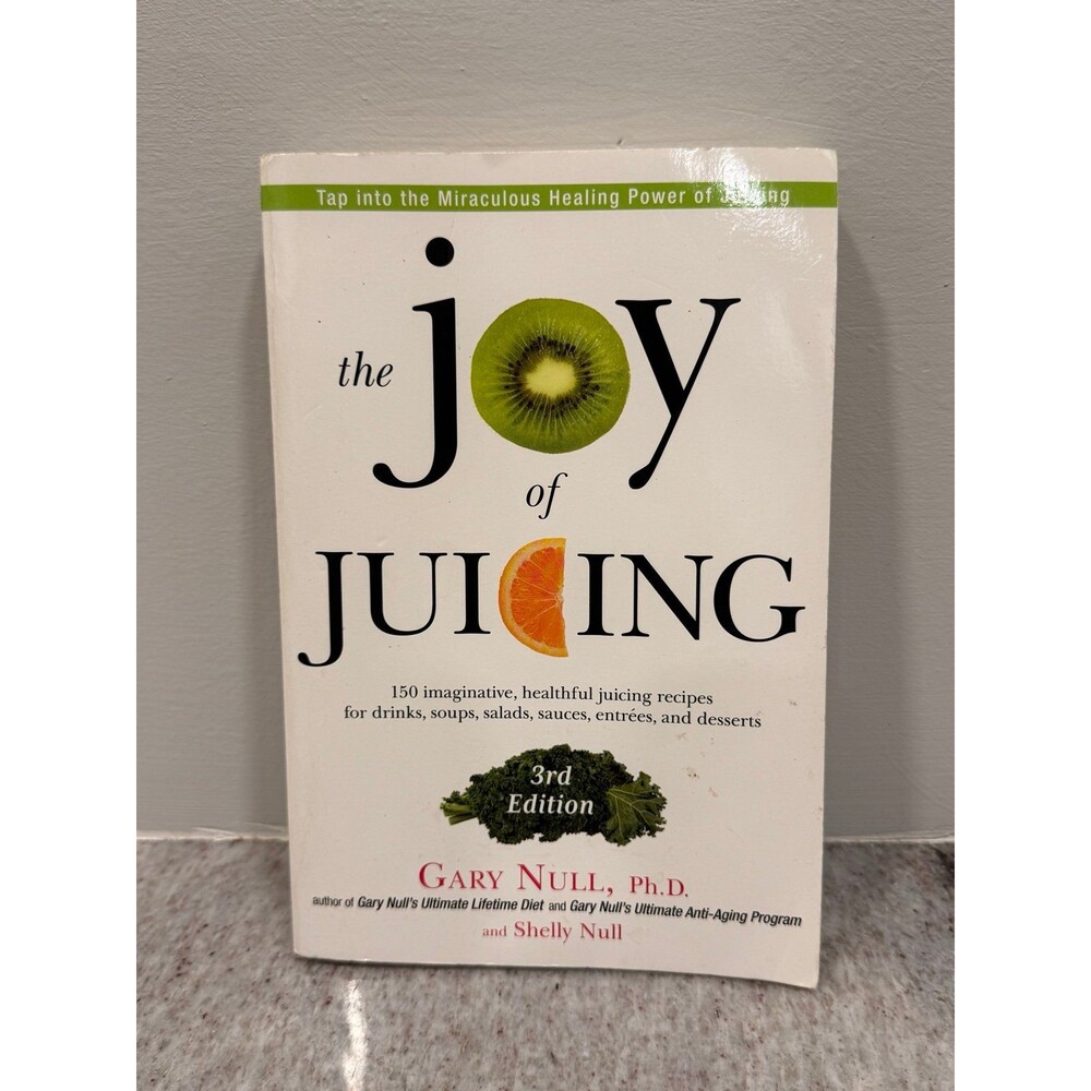 The Joy of Juicing 3rd Edition Paperback Book Gary Null Health Recipes